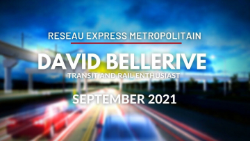 Réseau Express Métropolitain, Montreal's under construction Light Rail Transit with David Bellerive - September 2021
